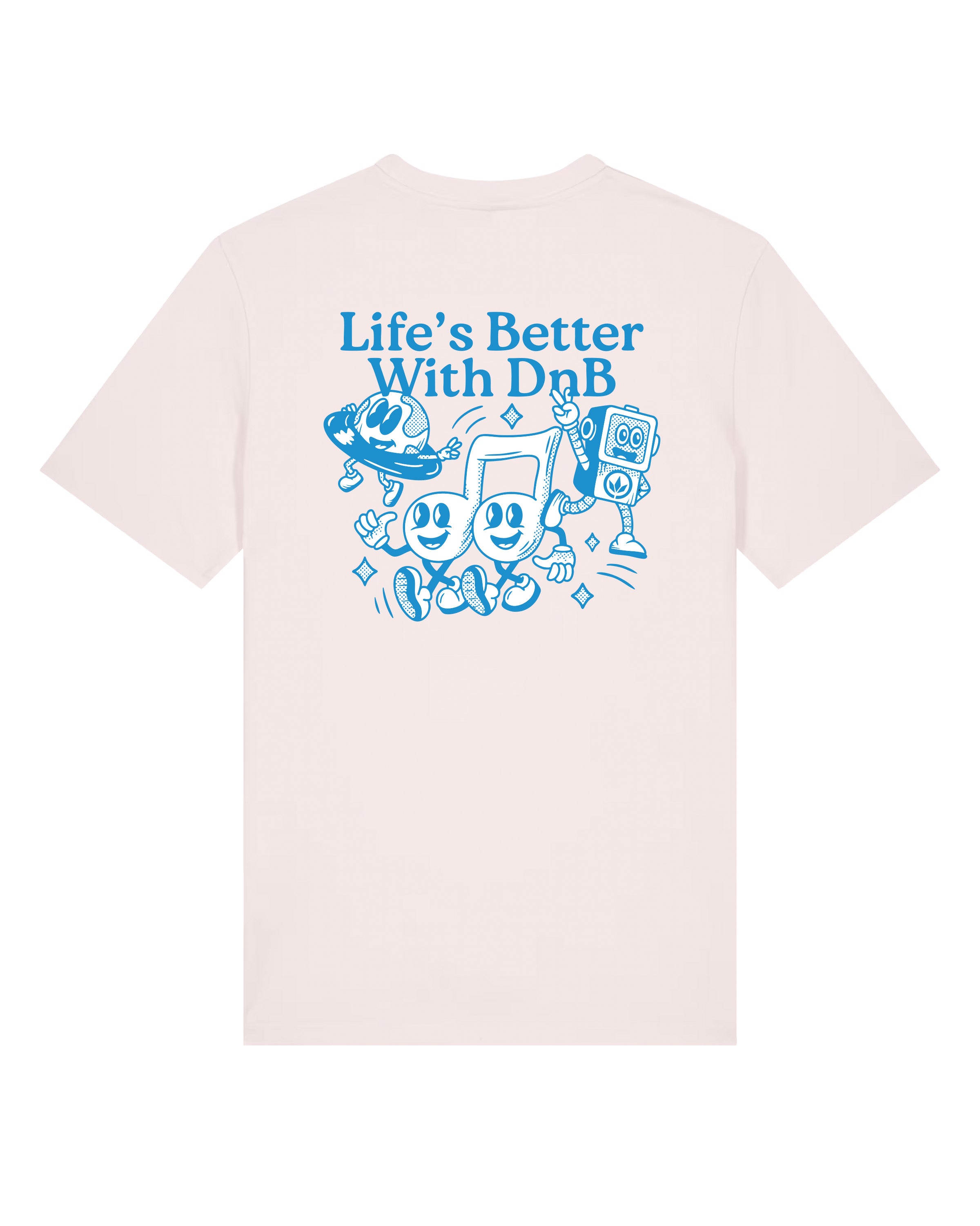 LETITROLL T-SHIRT LIFE IS BETTER WITH DNB T-shirt