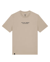 LETITROLL T-SHIRT IT'S ALL ABOUT DNB DESERT DUST